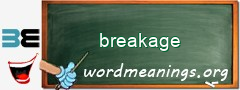 WordMeaning blackboard for breakage